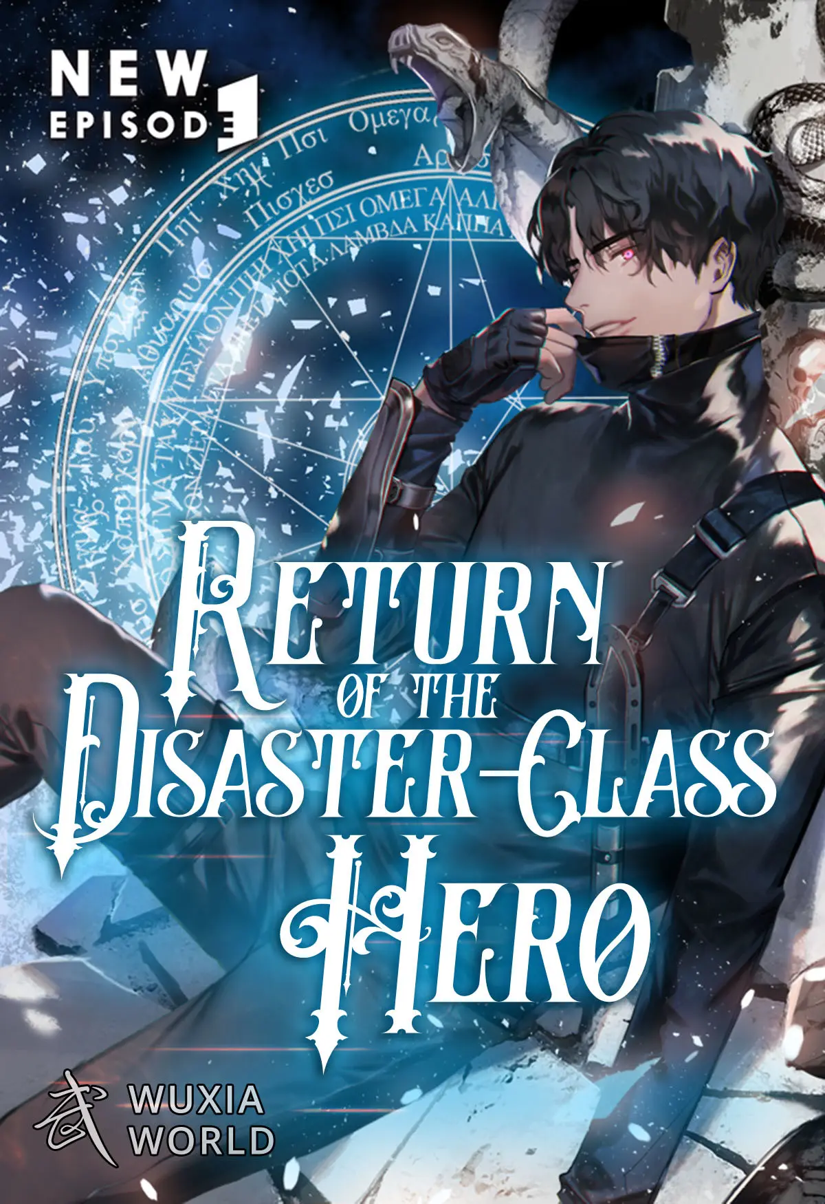 The Return of The Disaster-Class Hero